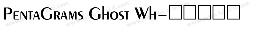 PentaGrams Ghost Wh字体转换